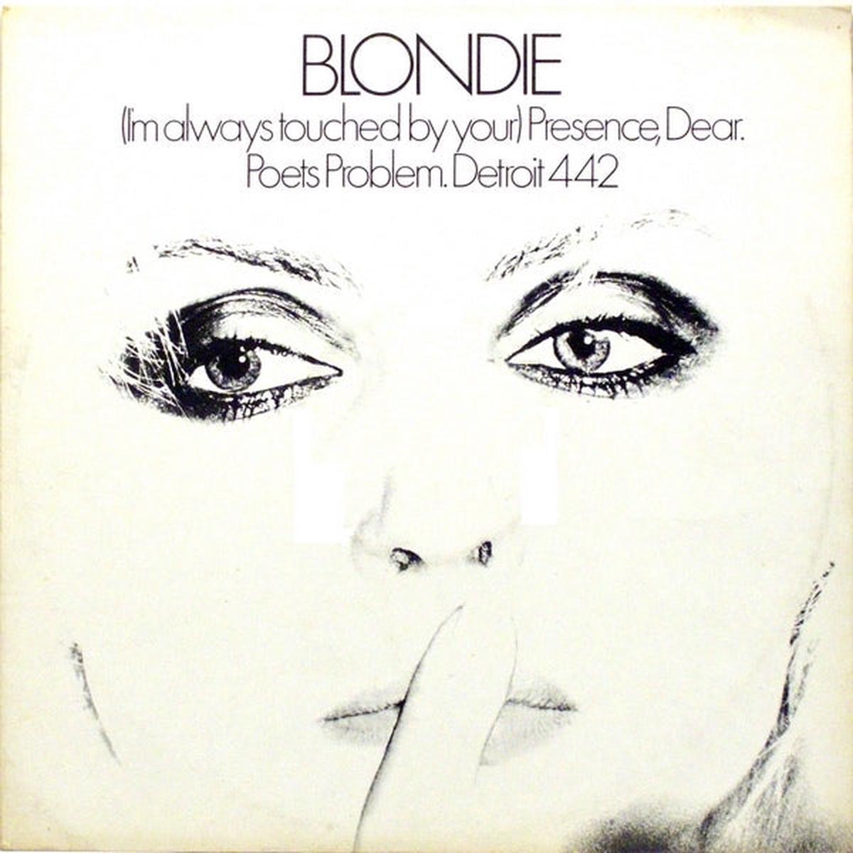 Blondie  (I'm Always Touched By Your) Presence Dear -12", 45 RPM  (UK Import)