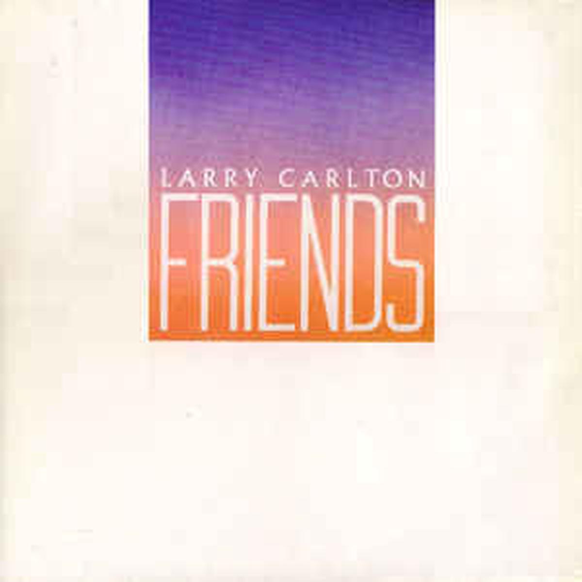Larry Carlton Friends - 1983 Fusion, Jazz-Rock (vinyl)