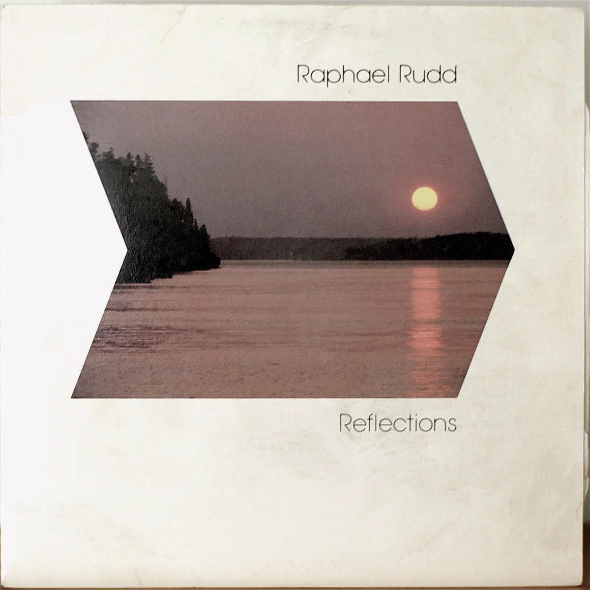 Raphael Rudd Reflections - 1983- New Age (vinyl)