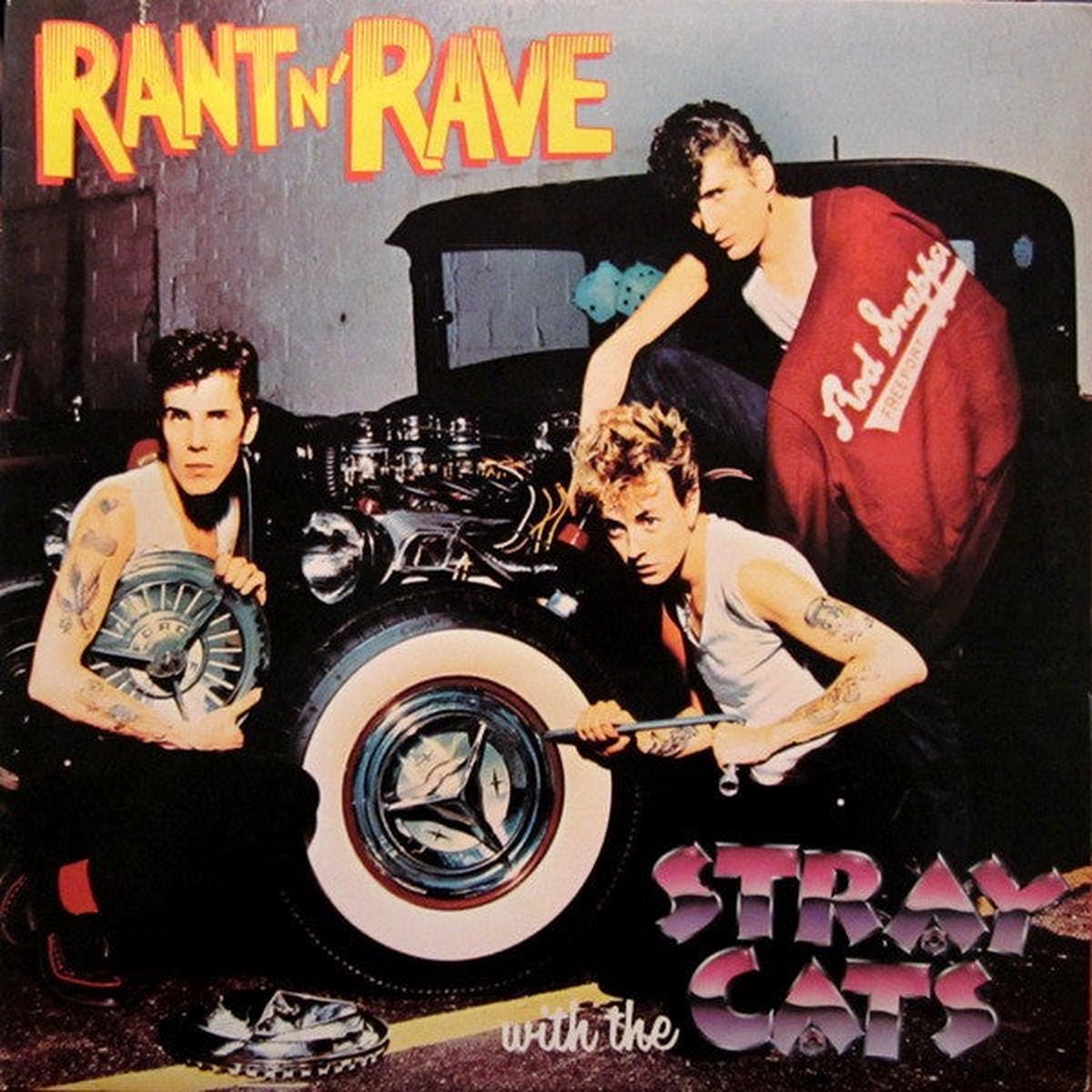 Stray Cats  Rant N' Rave With The Stray Cats 1983- Rockabilly (vinyl) Mint