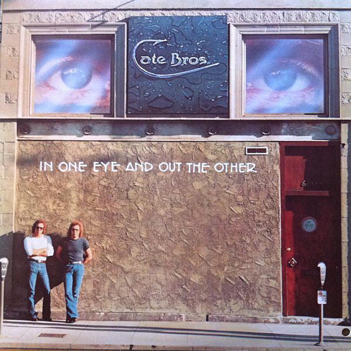 Cate Bros. In One Eye And Out The Other- 1976 - Rock, Funk / Soul (vinyl)