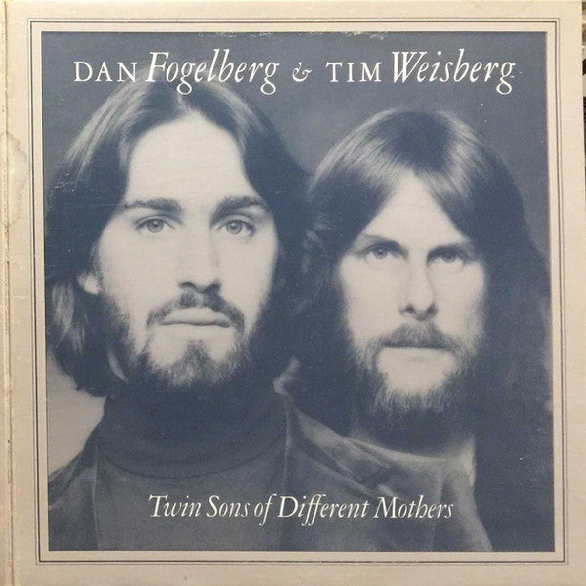 Dan Fogelberg & Tim Weisberg Twin Sons Of Different Mothers - 1978-Folk Rock, Soft Rock, Pop Rock (vinyl)