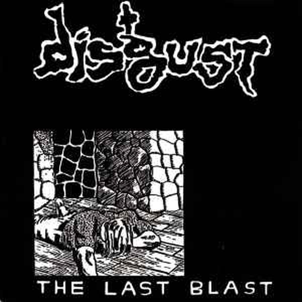 Disgust -- The Last Blast