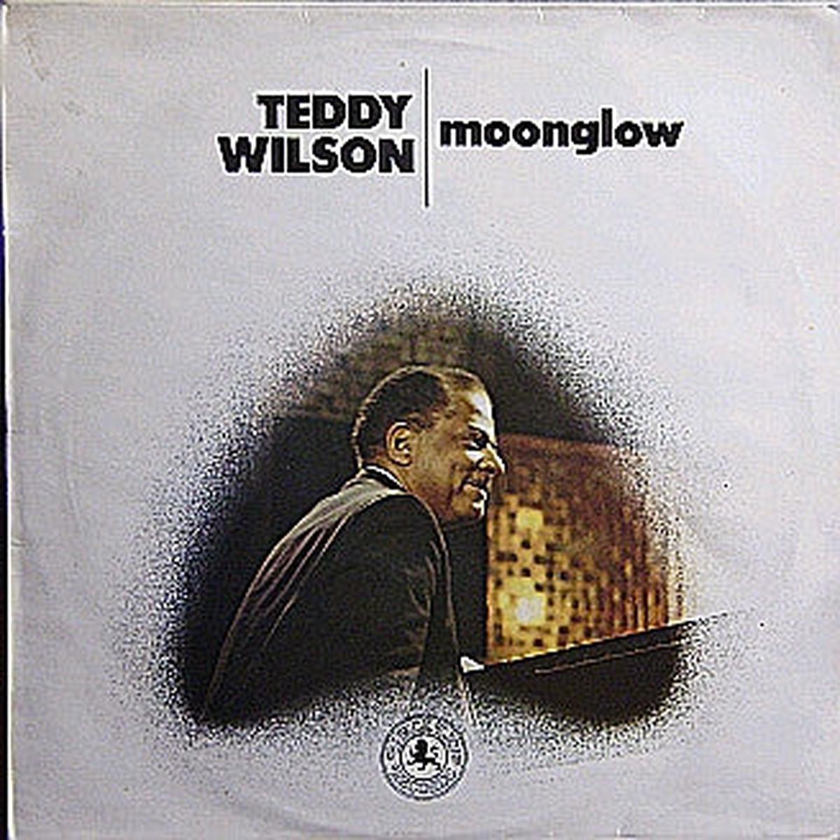 Teddy Wilson Moonglow -1972 Cool Jazz ( UK Import Vinyl )