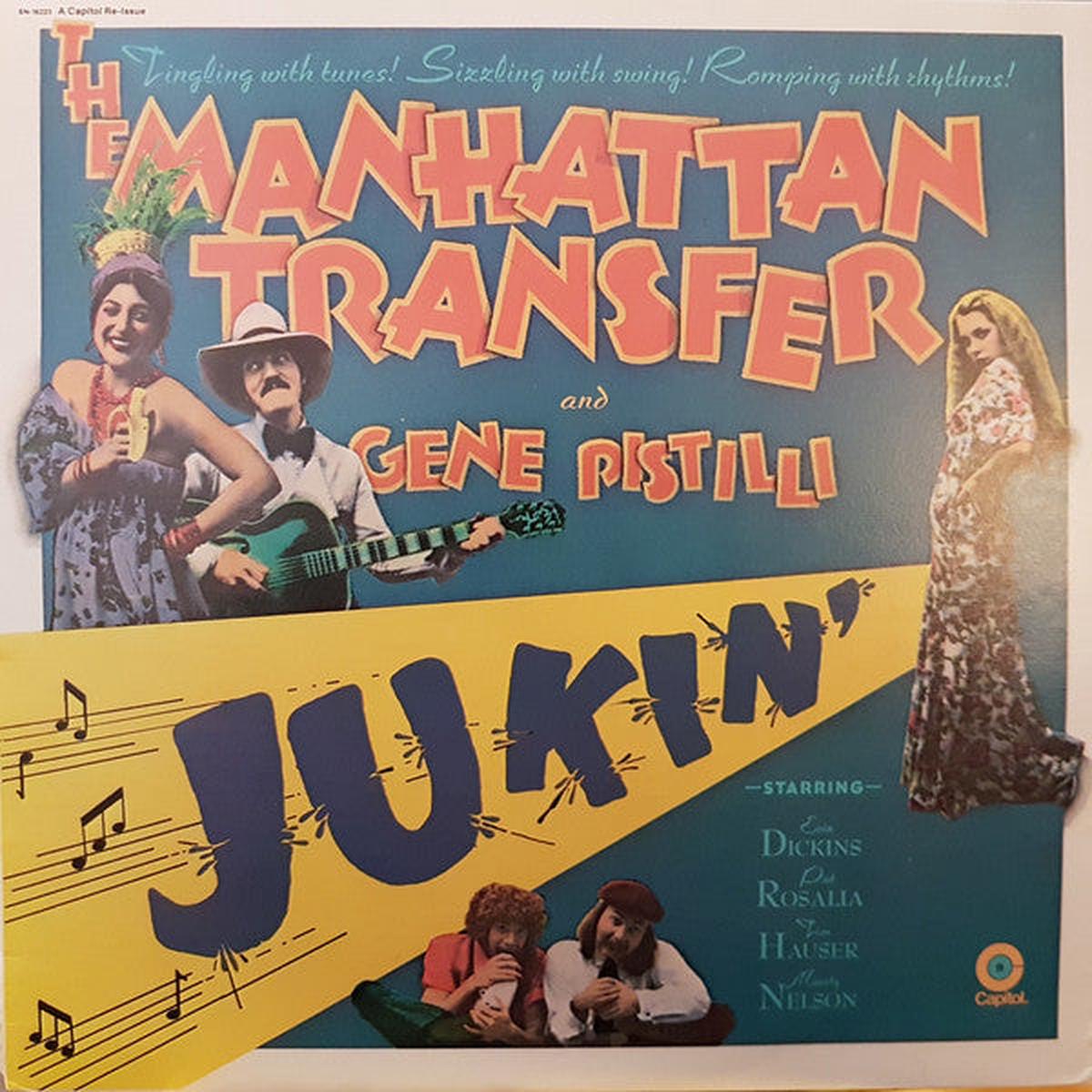 Manhattan Transfer And Gene Pistilli Jukin'- 1971- Jazz Vocal , Pop (vinyl)