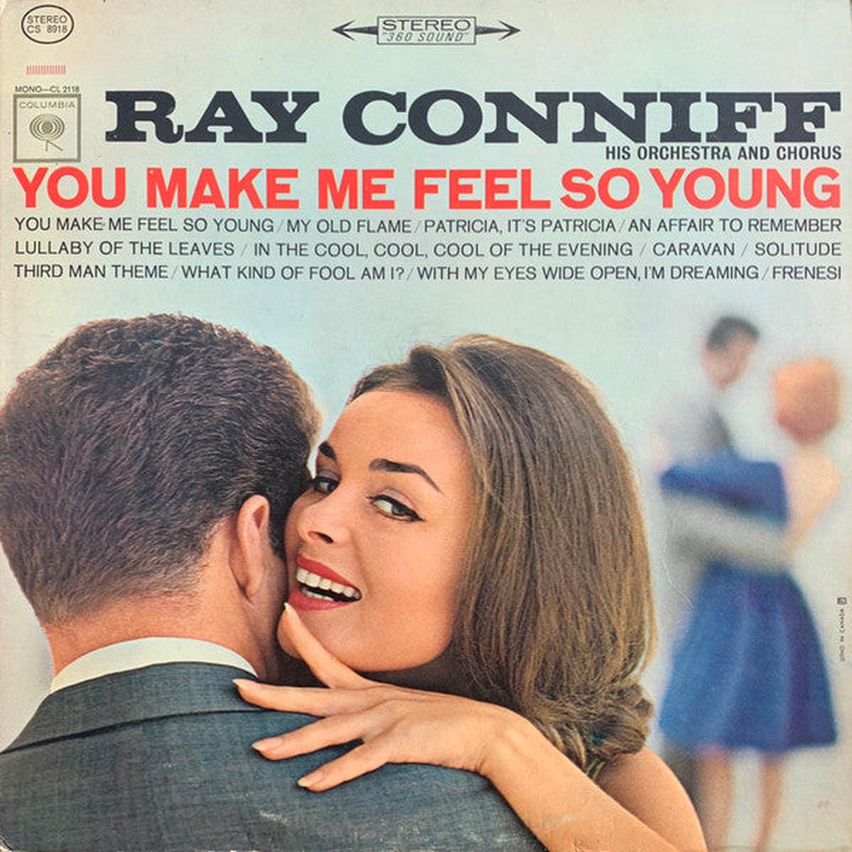 RAY CONNIFF  You Make Me Feel So Young   1964, Easy Listening / Vocal Pop LP (vinyl)
