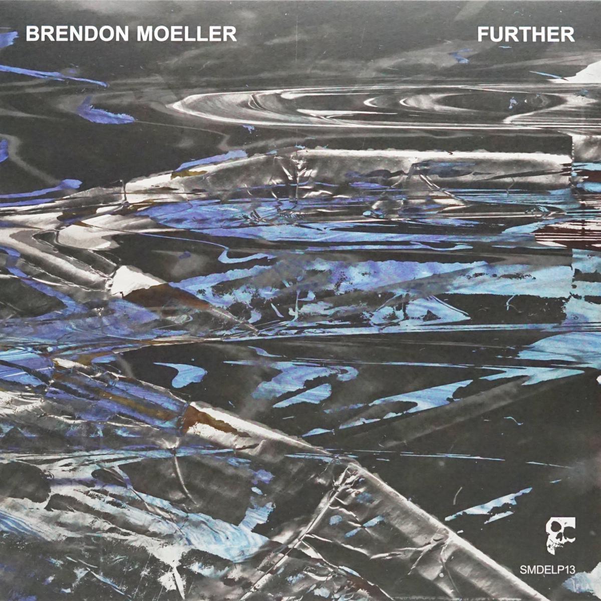 BRENDON MOELLER FURTHER