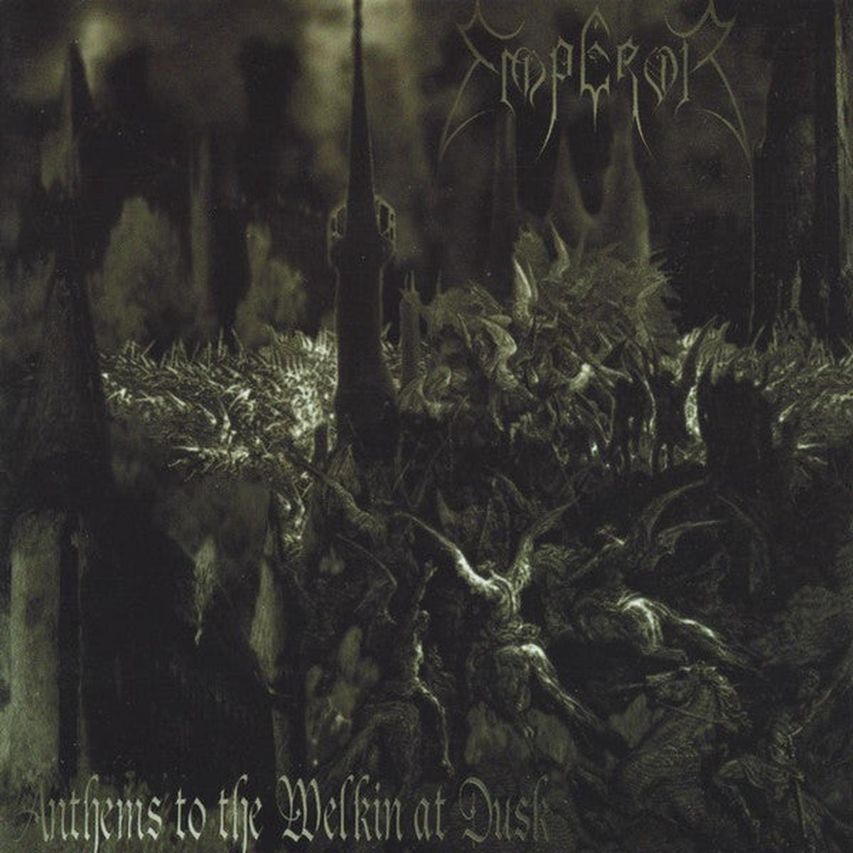 Emperor - Anthems To The Welkin At Dusk (Arrives in 4 days)