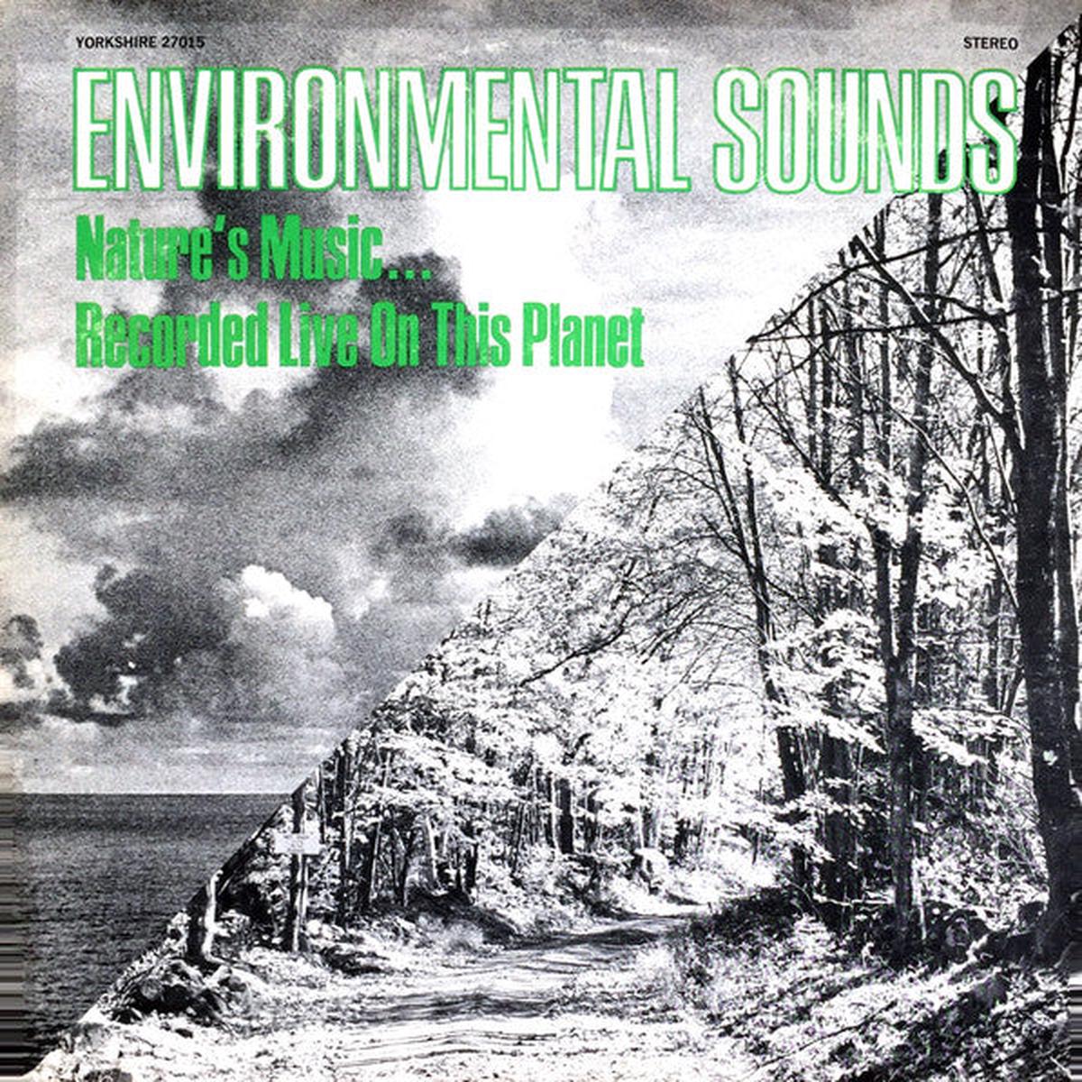 Environmental Sounds- Nature's Music Recorded Live On This Planet -1972 - Non-Music,Field Recording (Vinyl)