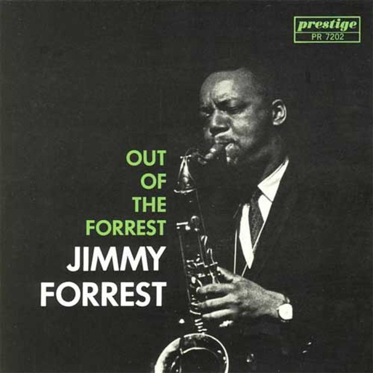 Jimmy Forrest - Out of The Forrest (Analogue Pressing) (Arrives in 30 days)