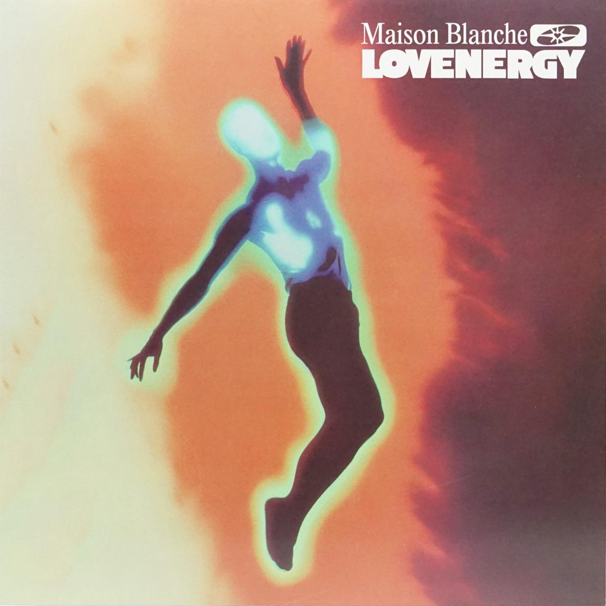MAISON BLANCHE LOVENERGY