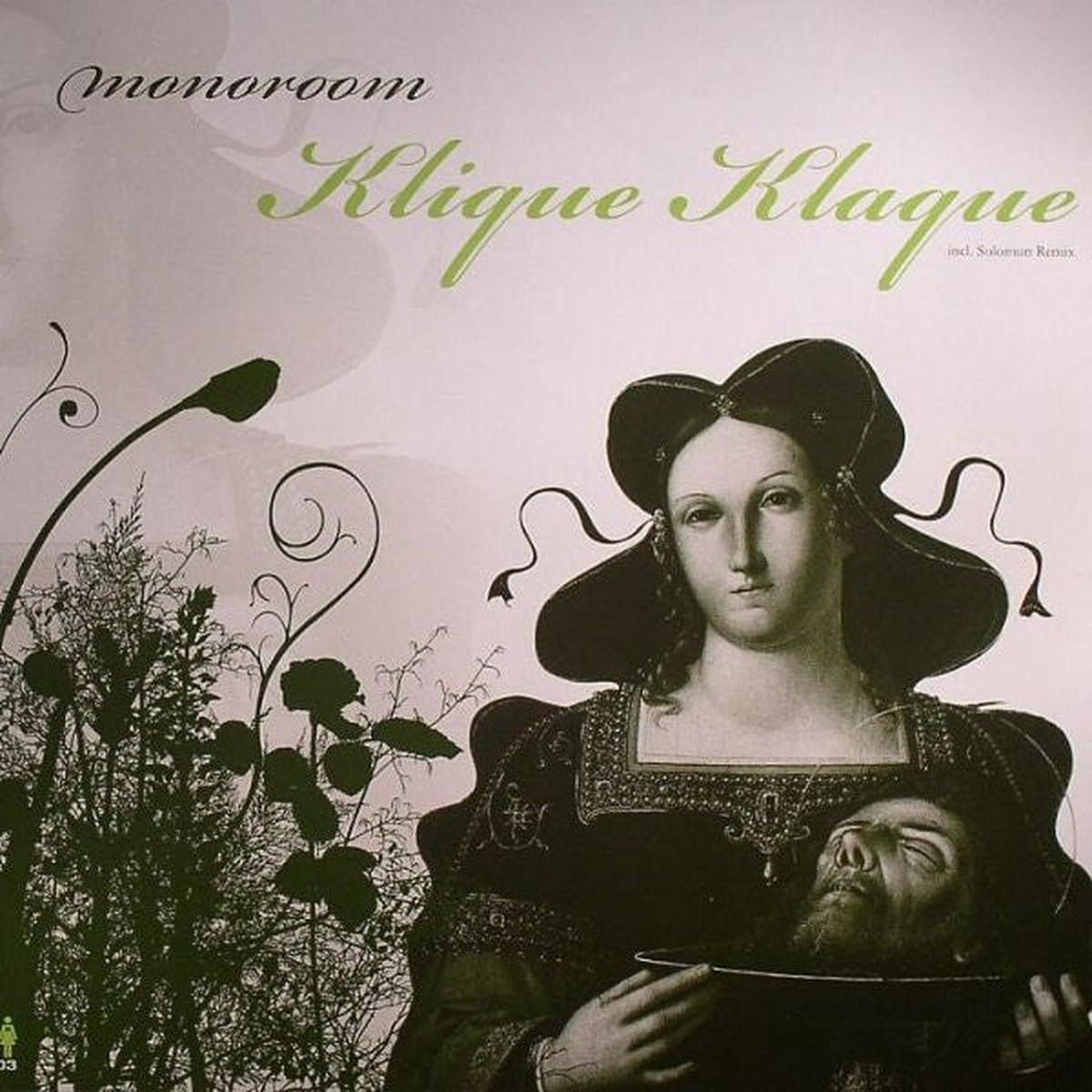 MONOROOM KLIQUE KLAQUE