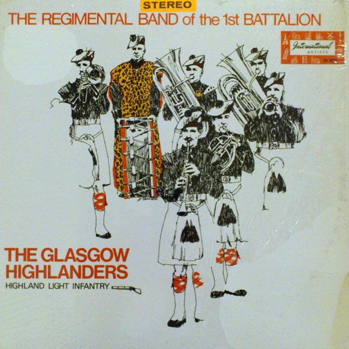 The Regimental Band Of The 1st Battalion, The Glasgow Highlanders, Highland Light Infantry  The Glasgow Highlanders Highland Light Infantry - brass & military (vinyl)