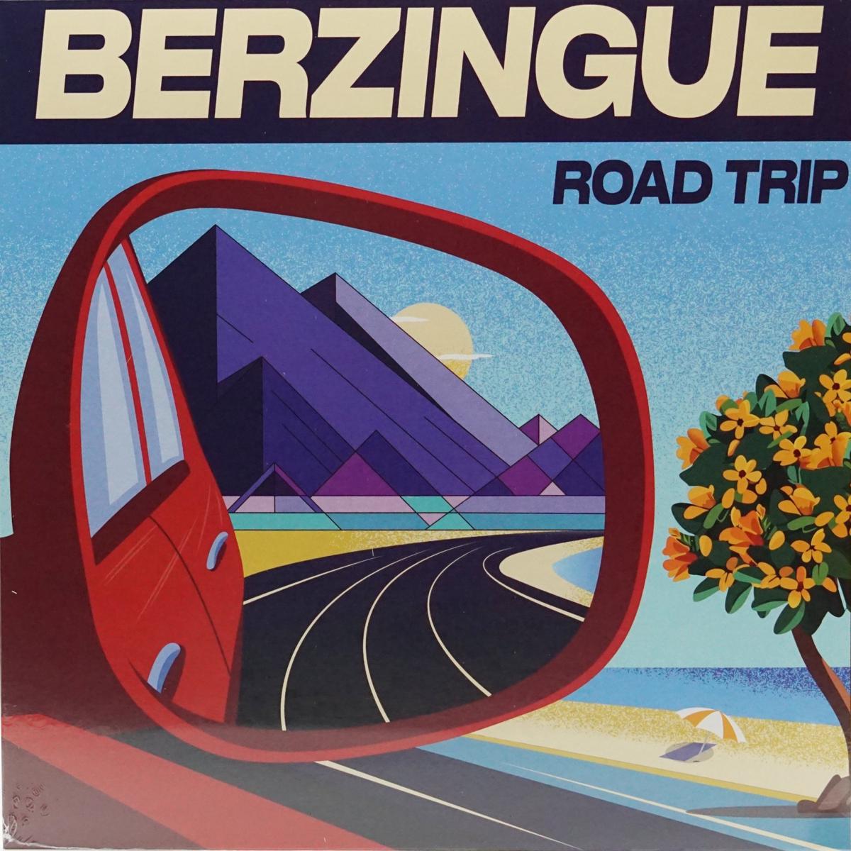 BERZINGUE ROAD TRIP