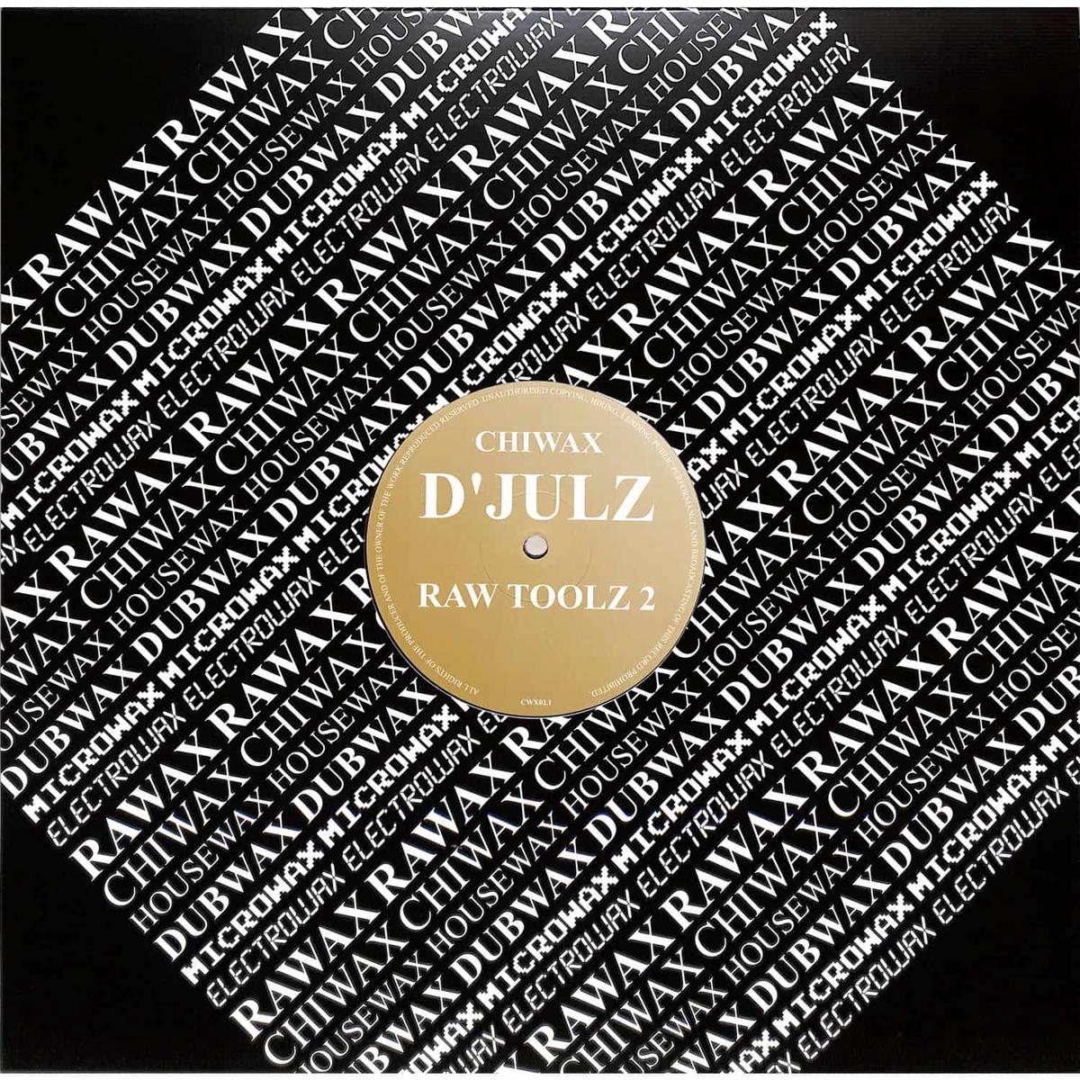 D'JULZ RAW TOOLZ 2
