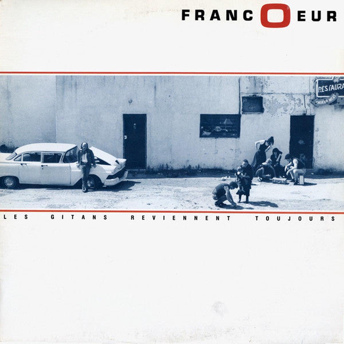 Francoeur Les Gitans Reviennent Toujours -1987- Rock (vinyl)
