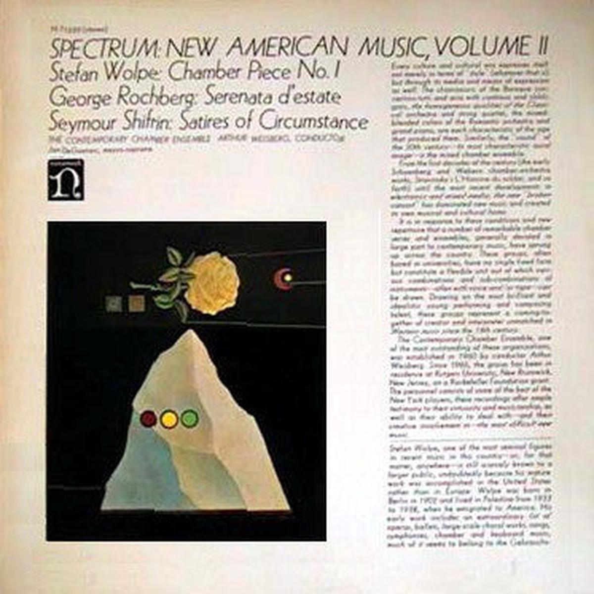Stefan Wolpe / George Rochberg / Seymour Shifrin - The Contemporary Chamber Ensemble*, Arthur Weisberg, Jan DeGaetani Spectrum: New American Music, Volume II (vinyl)