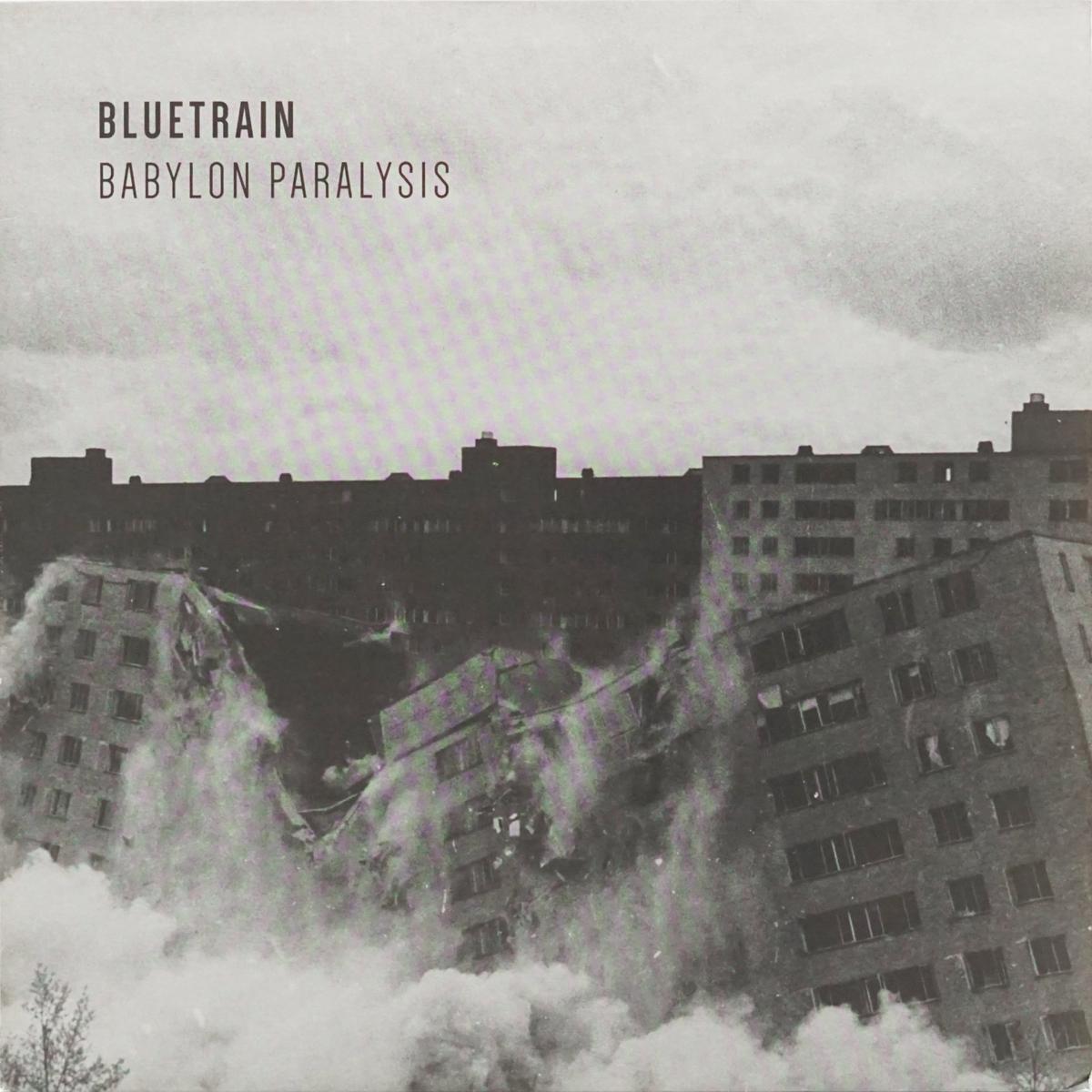 BLUETRAIN BABYLON PARALYSIS