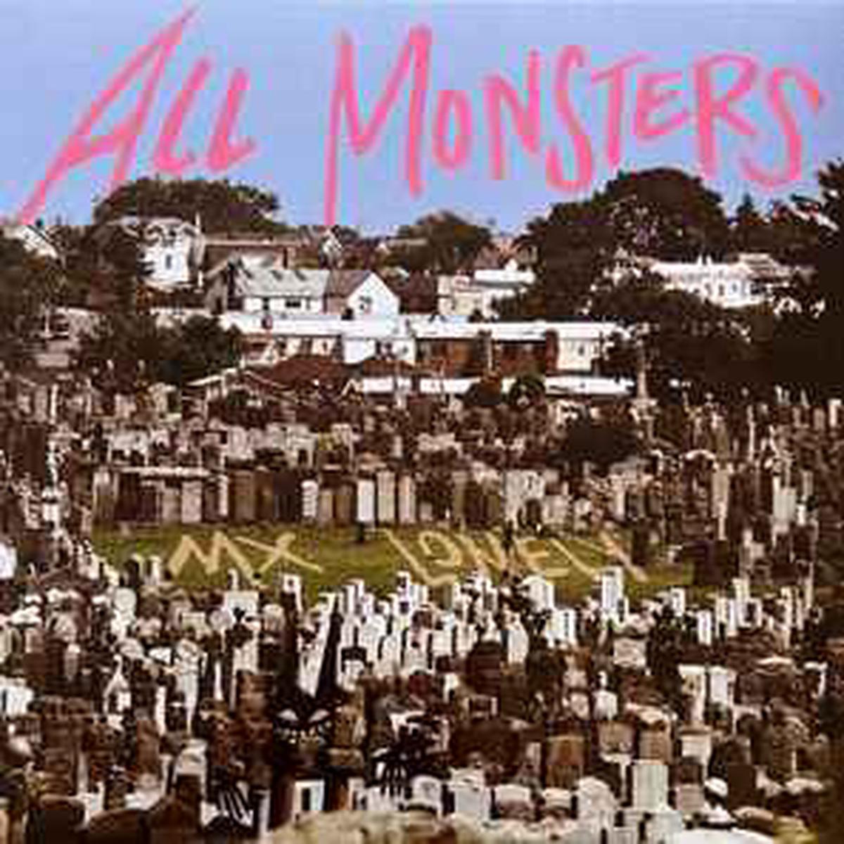 MX LONELY -- All Monsters