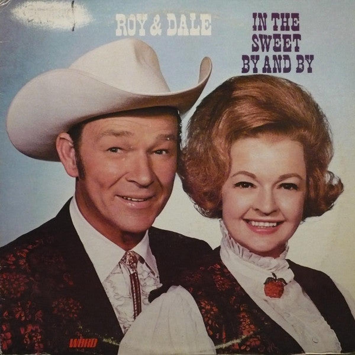 Roy & Dale In The Sweet By And By - 1973-Folk, World, & Country (vinyl)