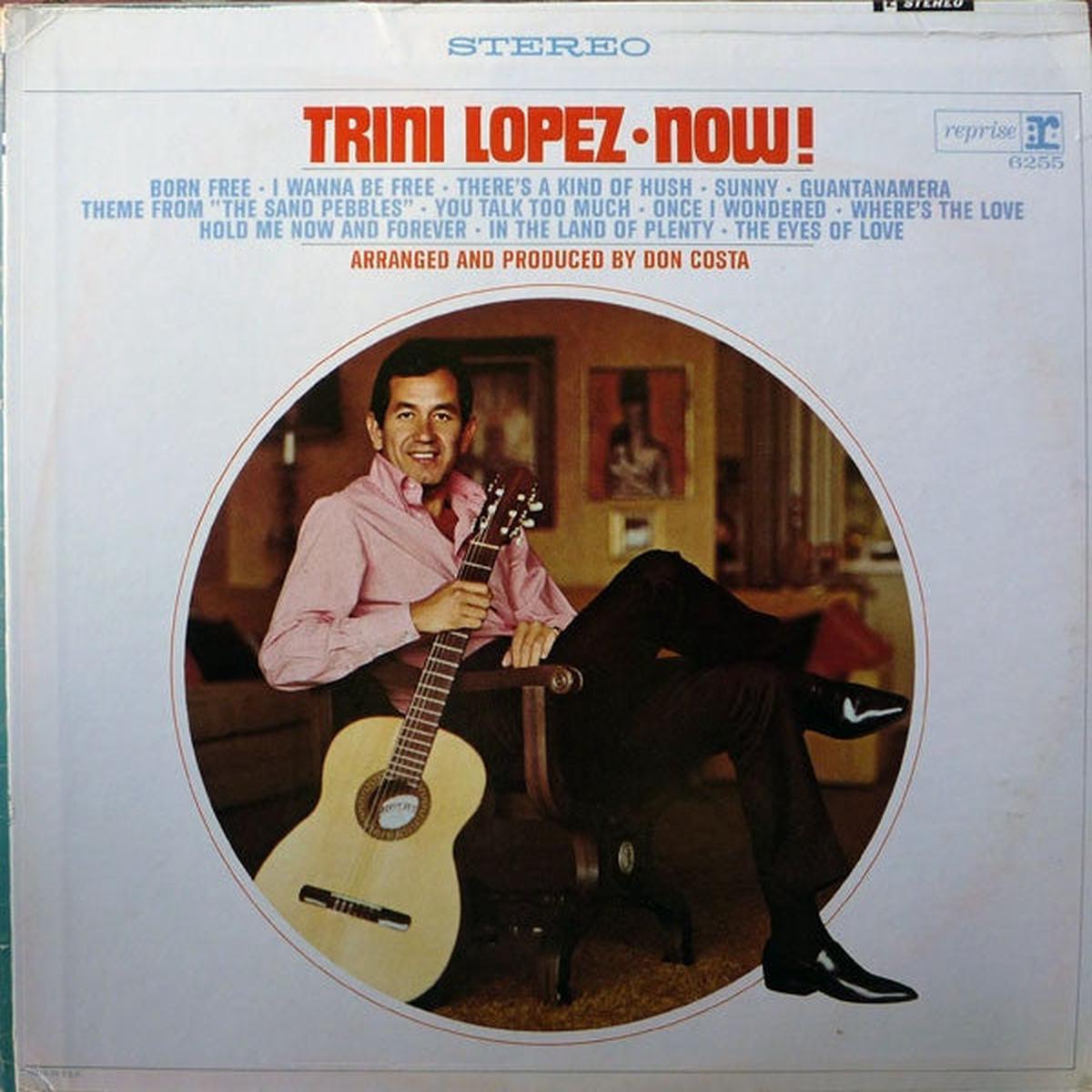 Trini Lopez  Now! - 1967 - Pop Rock, Vocal- (vinyl)