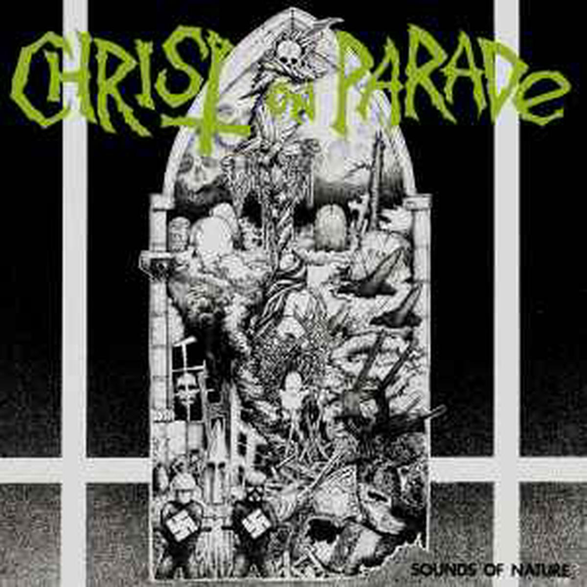 Christ On Parade -- Sounds Of Nature