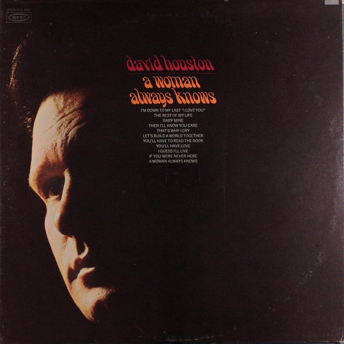 David Houston A Woman Always Knows - Folk, World, & Country Style:Country (Vinyl)