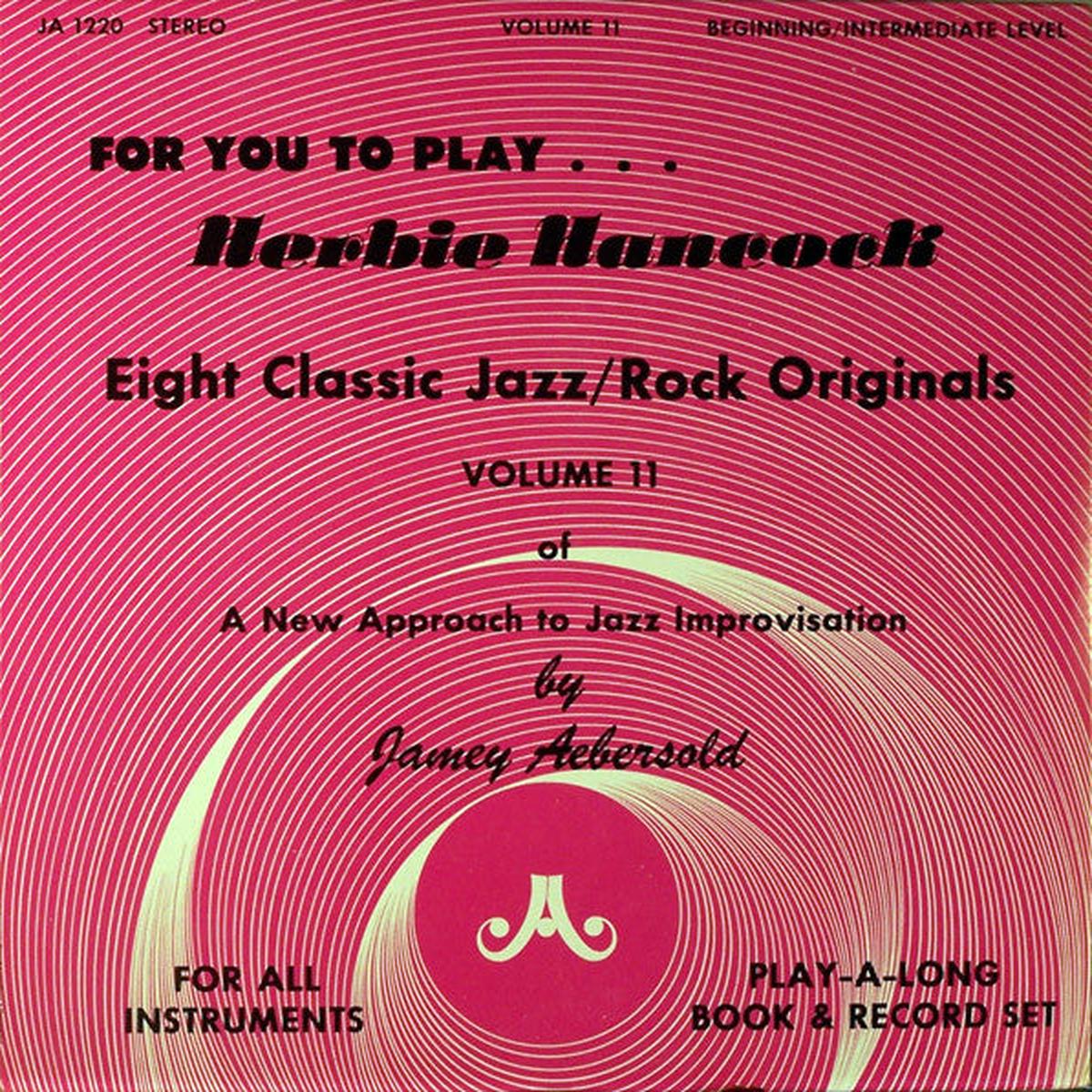 Jamey Aebersold Herbie Hancock - Eight Classic Jazz/Rock Originals - 1978-Jazz Style:Contemporary Jazz, Education (vinyl)