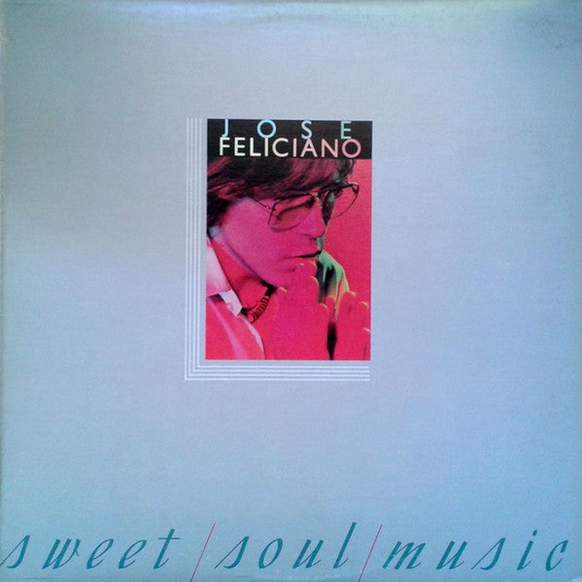 Jose Feliciano Sweet Soul Music - 1977 Latin Pop (Vinyl)