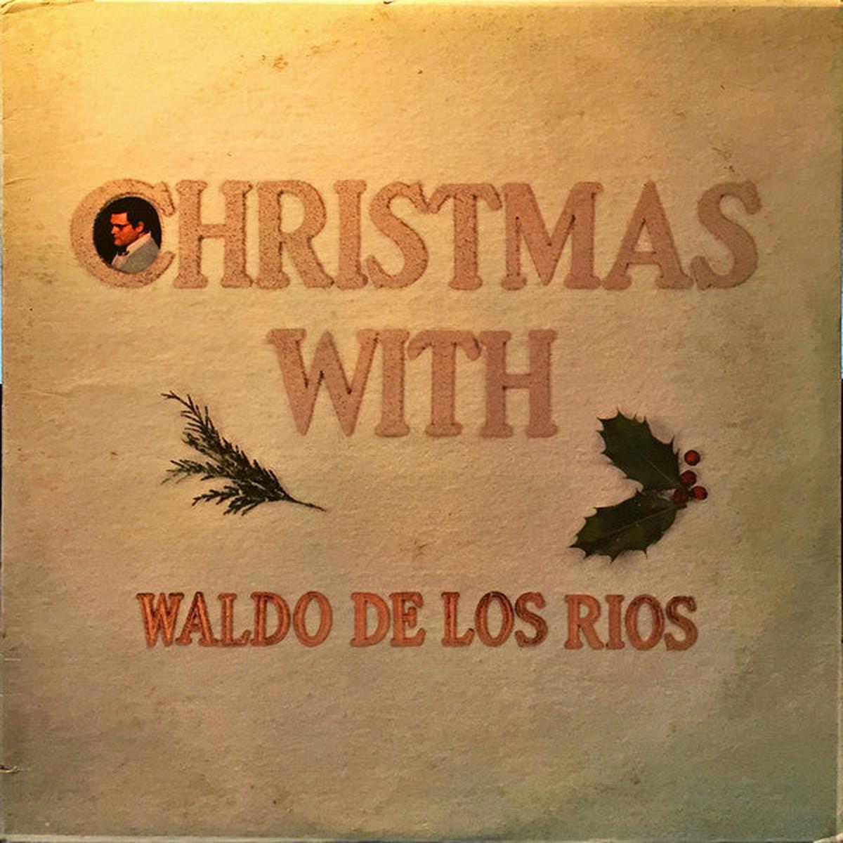 Waldo De Los Rios Christmas With Waldo De Los Rios -1973- Pop, Classical,Christmas (vinyl)