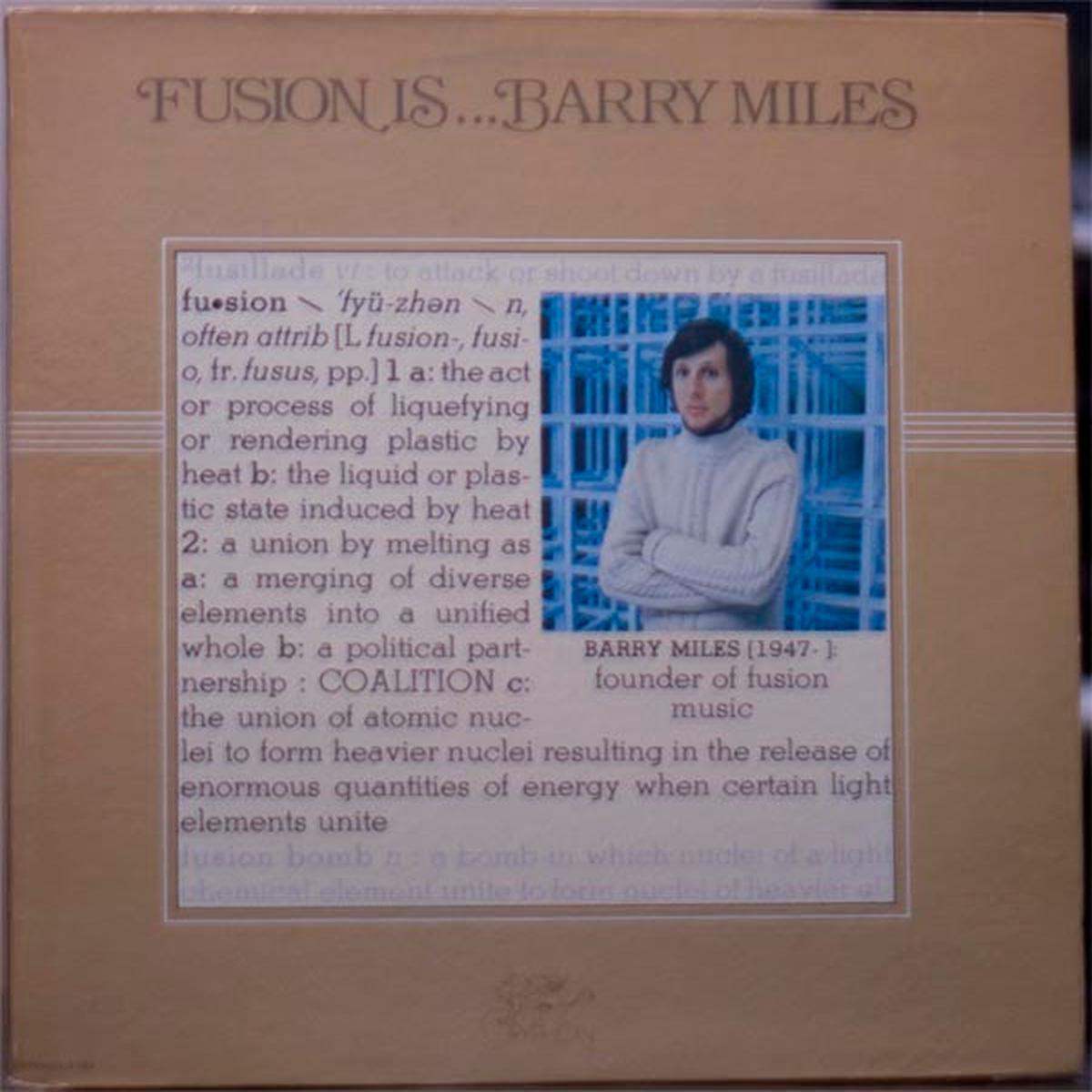 Barry Miles  Fusion Is...  1977  Jazz Fusion (Vinyl) Near Mint