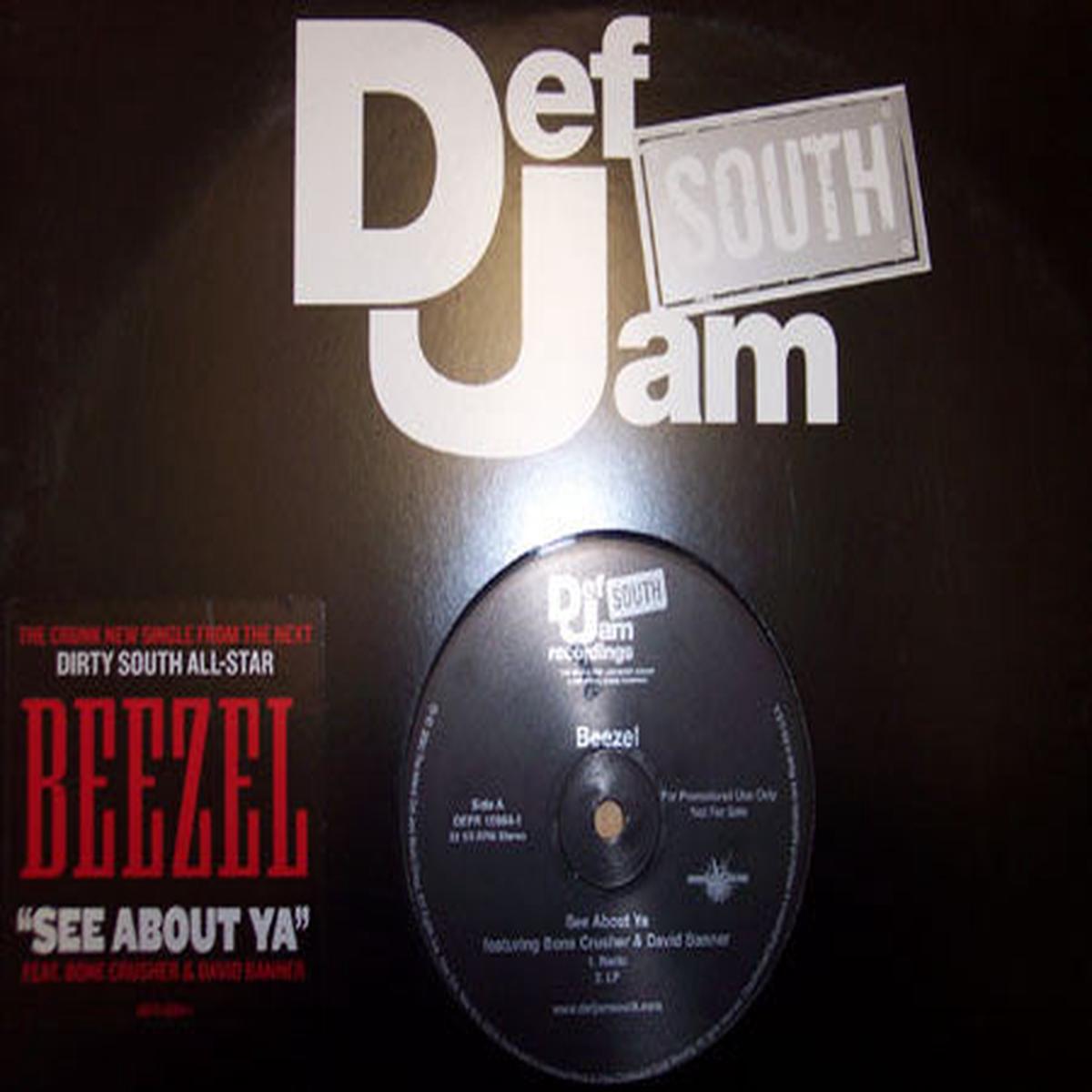 Beezel  See About Ya 2003 - Hip Hop Crunk, Thug Rap, Gangsta ( 12", 33  RPM, Promo )