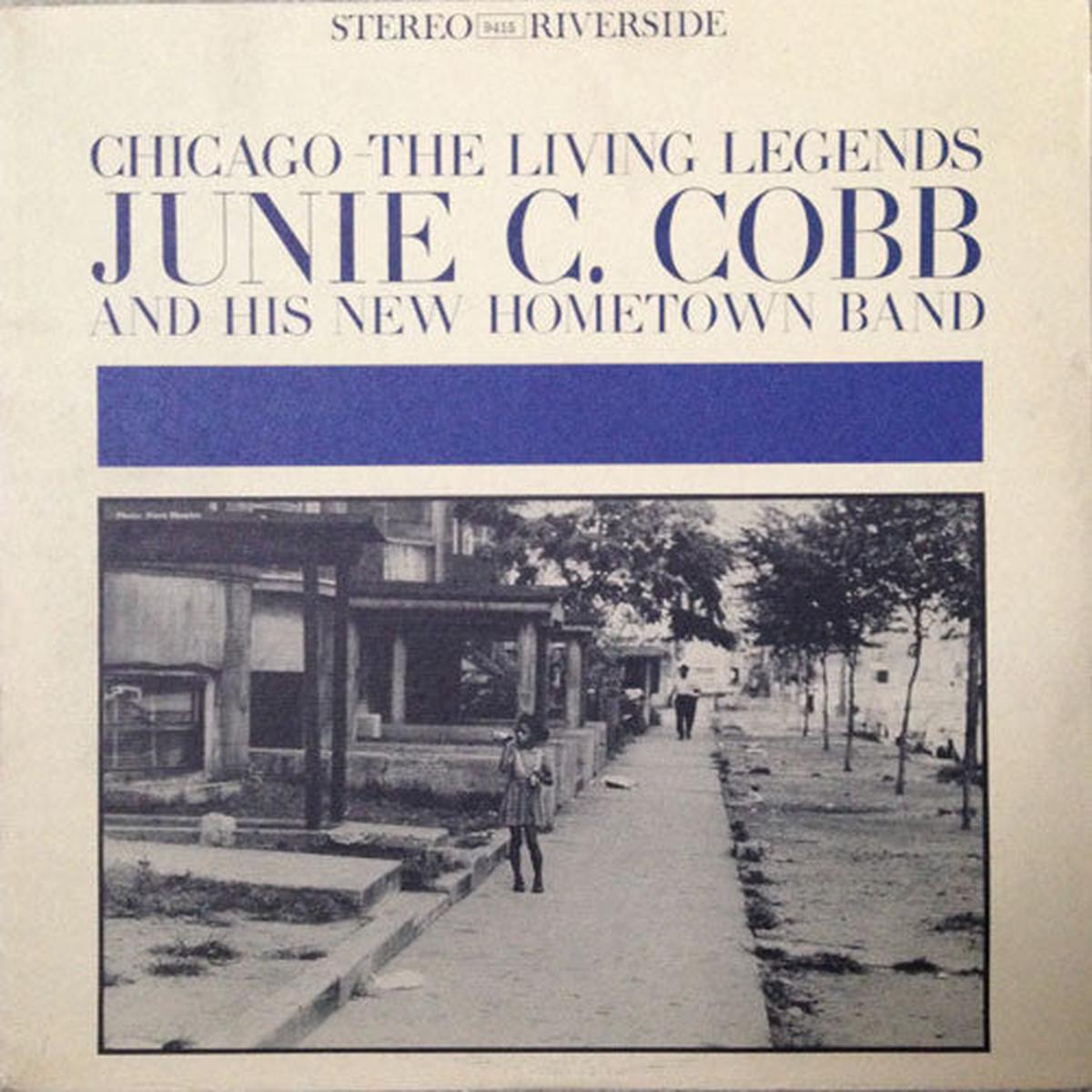 Junie C. Cobb And His New Hometown Band Chicago - The Living Legends - 1993 Jazz (vinyl)
