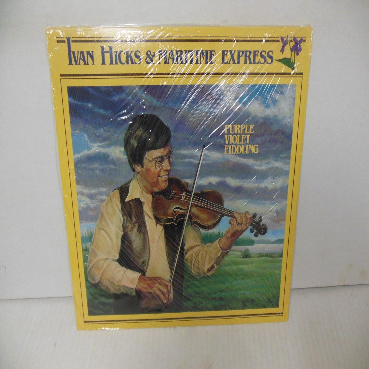 Ivan Hicks & Maritime Express Purple Violet Fiddling - Maritime Fiddling, Folk (Rare Vinyl)