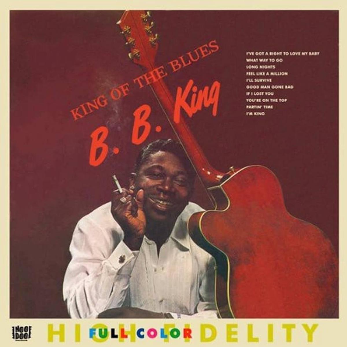 B. B. King - King Of The Blues