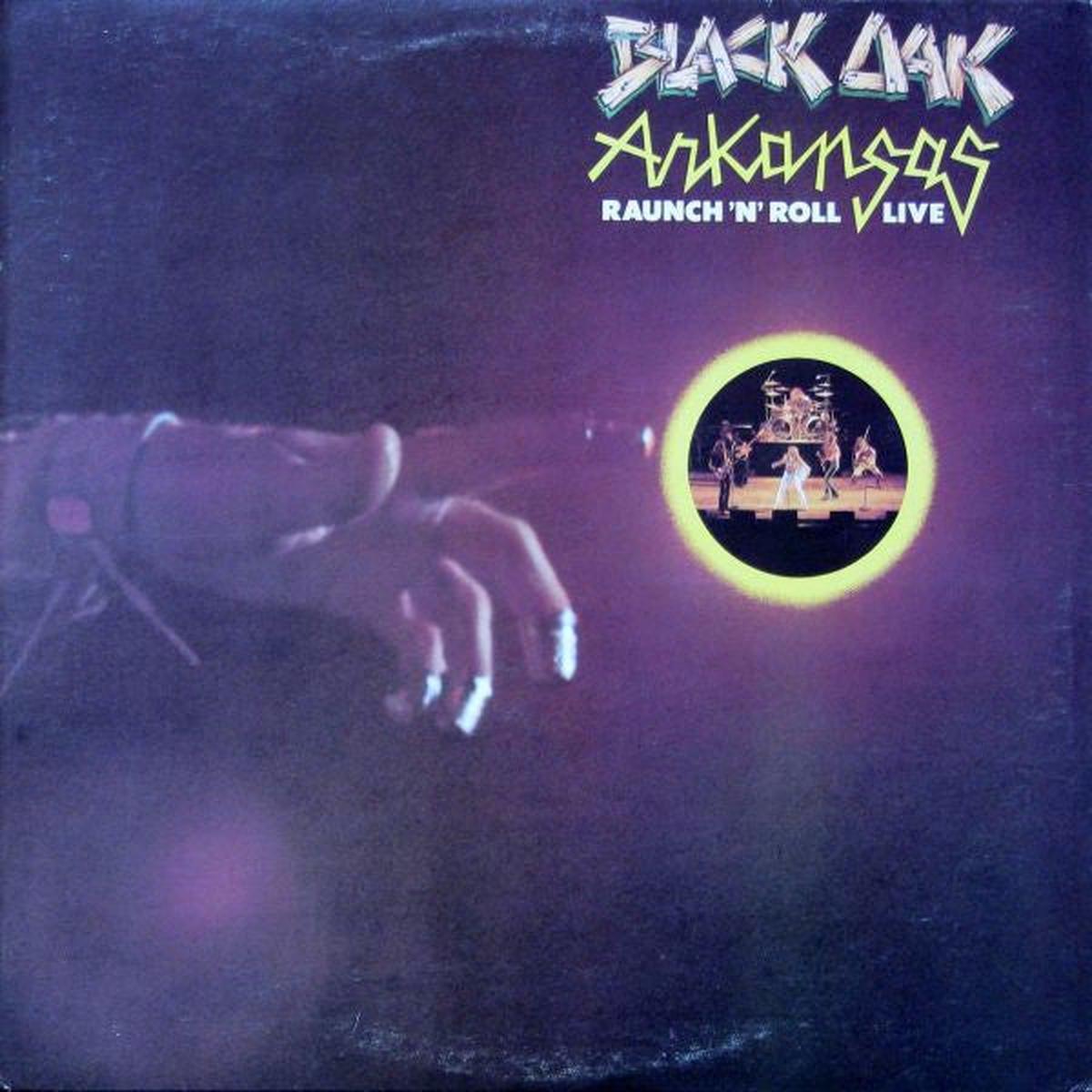 Black Oak Arkansas Raunch N Roll Live 1973 Southern Rock / Hard Rock (vinyl)
