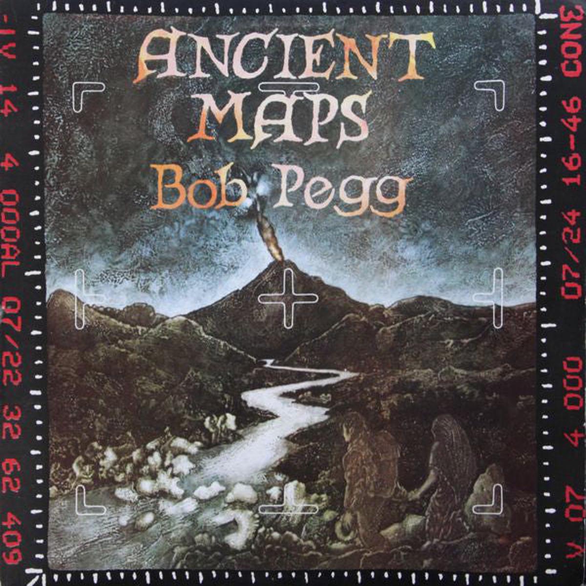 Bob Pegg  Ancient Maps -1975 - Folk Rock (Vinyl)