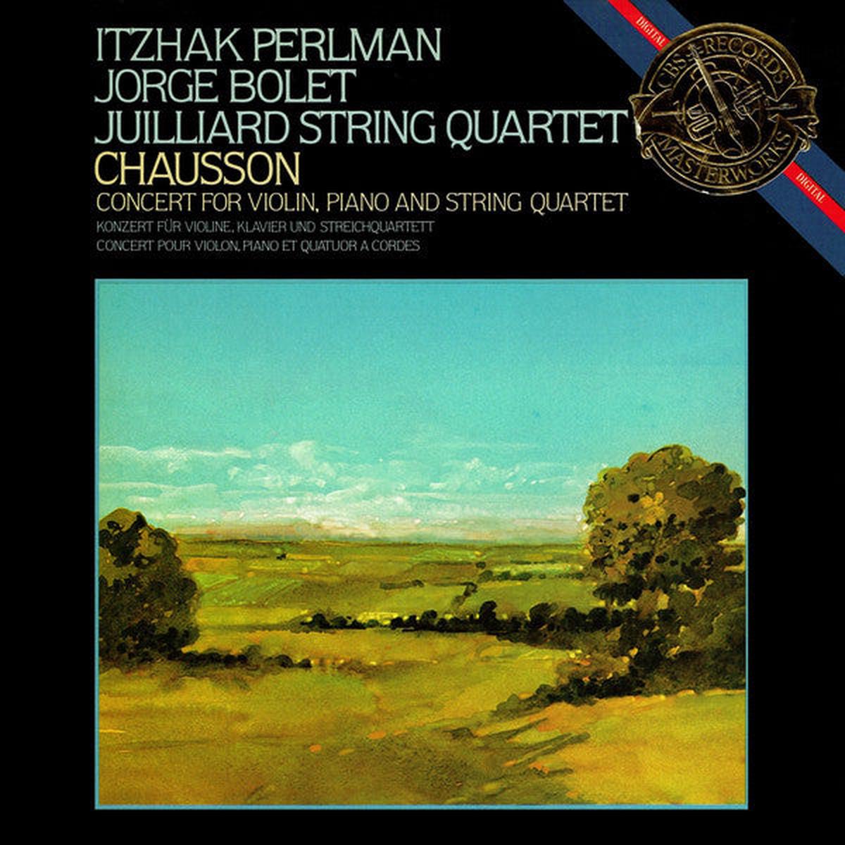 Itzhak Perlman, Jorge Bolet, Juilliard String Quartet, Chausson* Concert For Violin, Piano And String Quartet - 1983-Romantic Classical (vinyl)