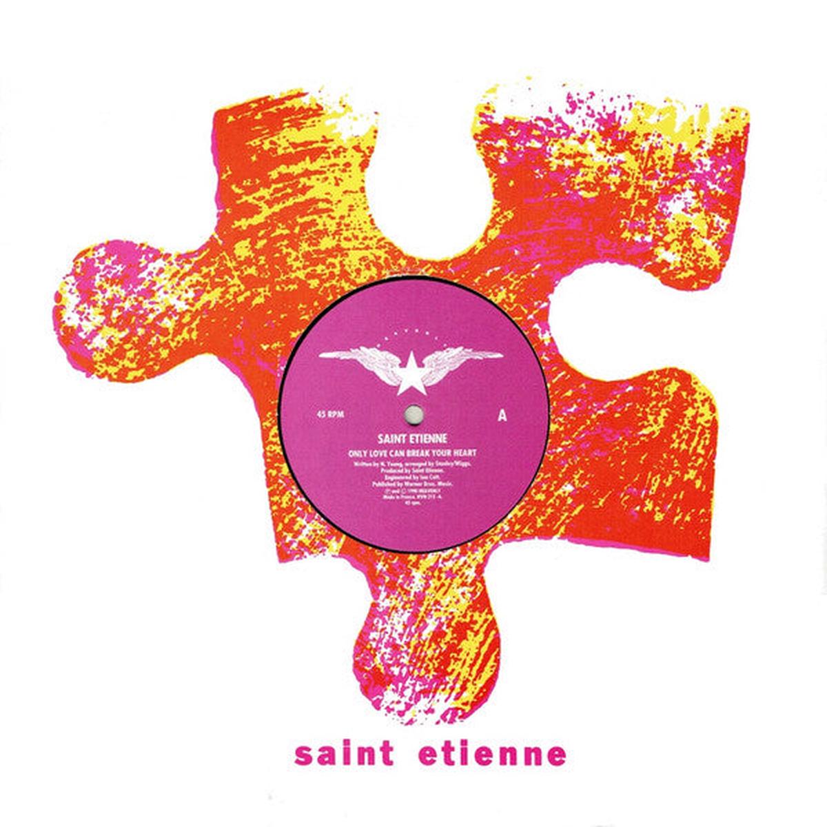 Saint Etienne Only Love Can Break Your Heart 1990 Indie Dance / Balearic (vinyl)