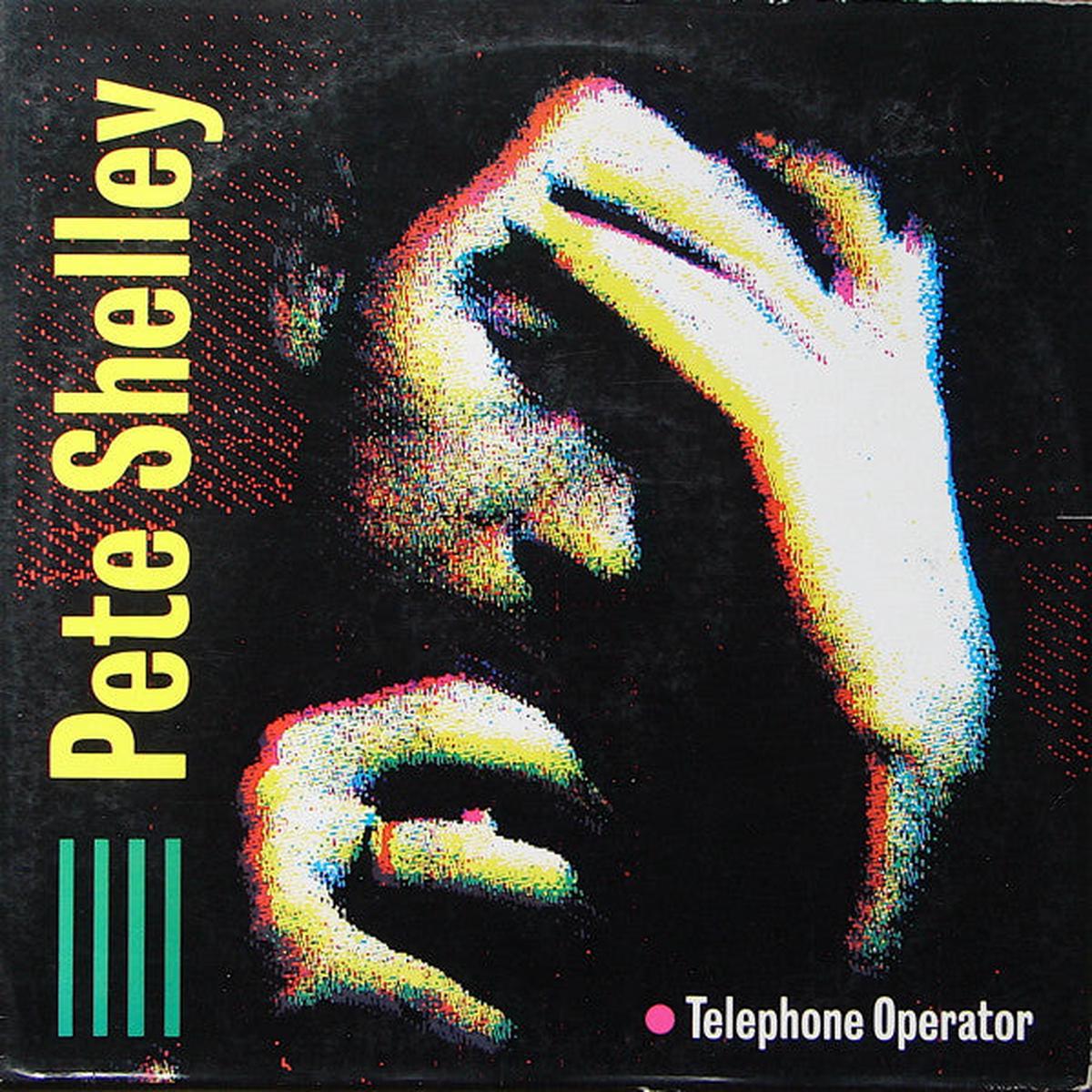 Pete Shelley  Telephone Operator - 1983-Synth-pop (Vinyl, 12", 45 RPM, Maxi-Single )