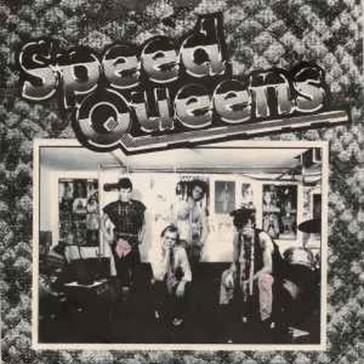 Speed Queens -- I Wish I Had A Big Cock Just Like Iggy Pop