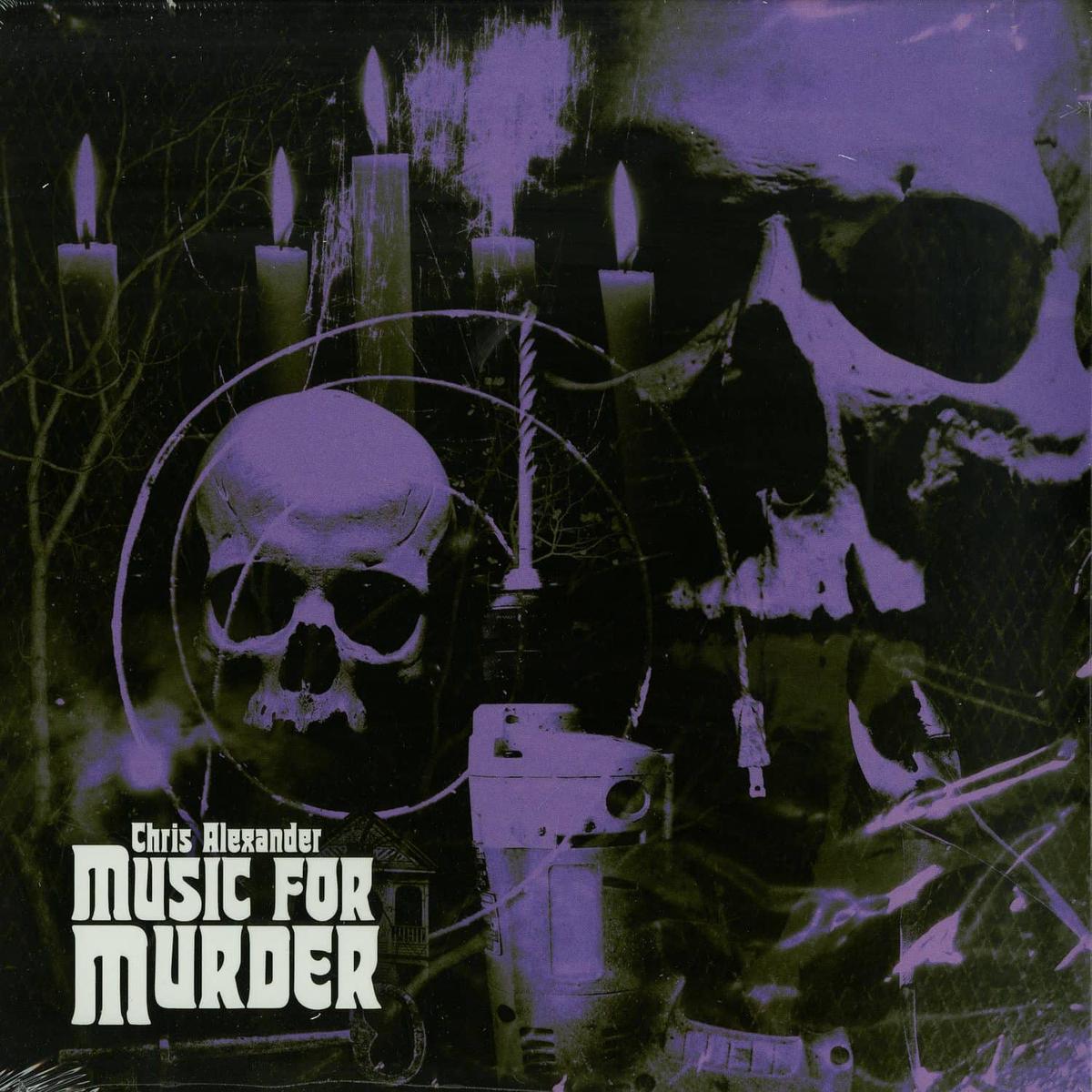 CHRIS ALEXANDER MUSIC FOR MURDER