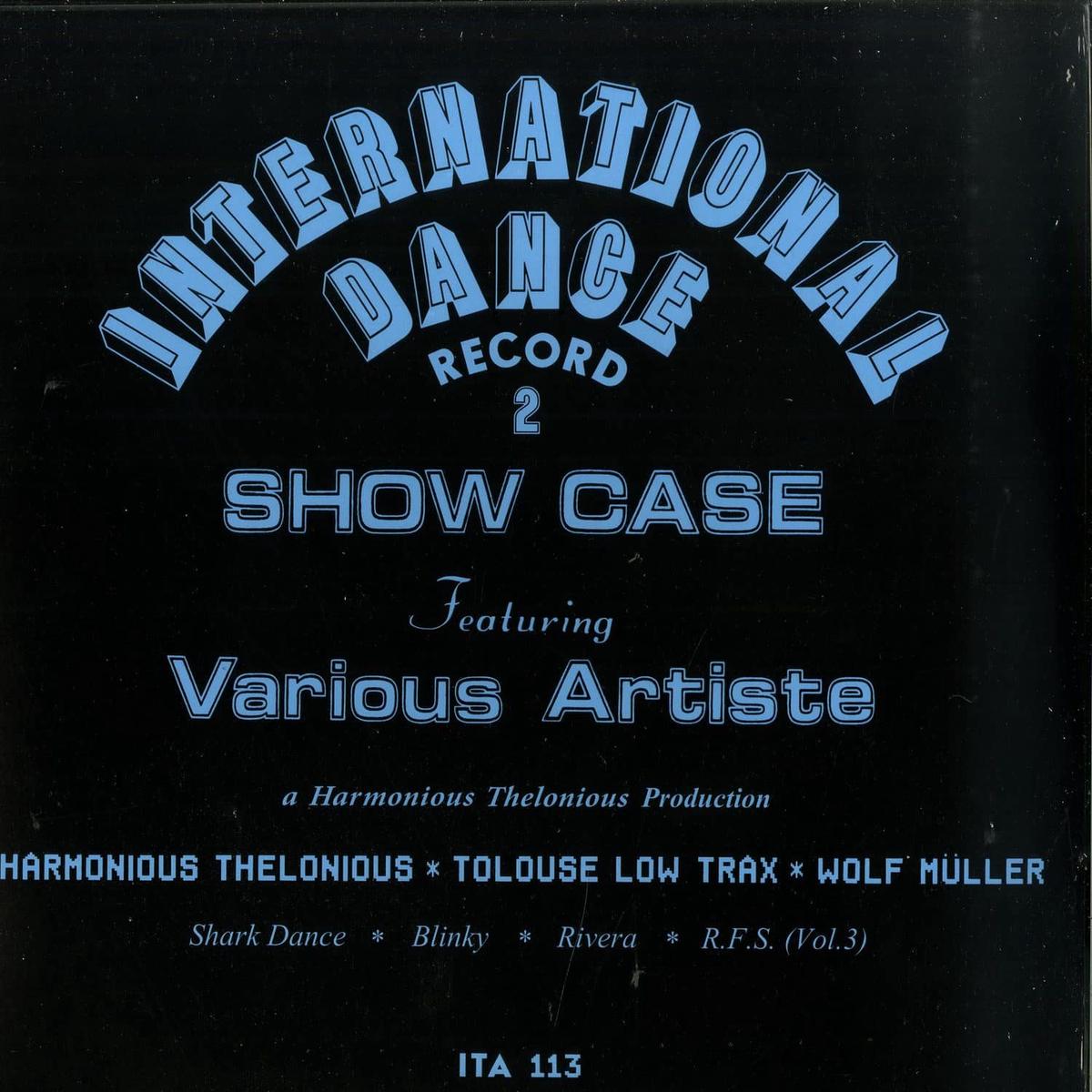 HARMONIOUS THELONIOUS, TOLOUSE LOW TRAX, WOLF MLLER INTERNATIONAL DANCE RECORD 2