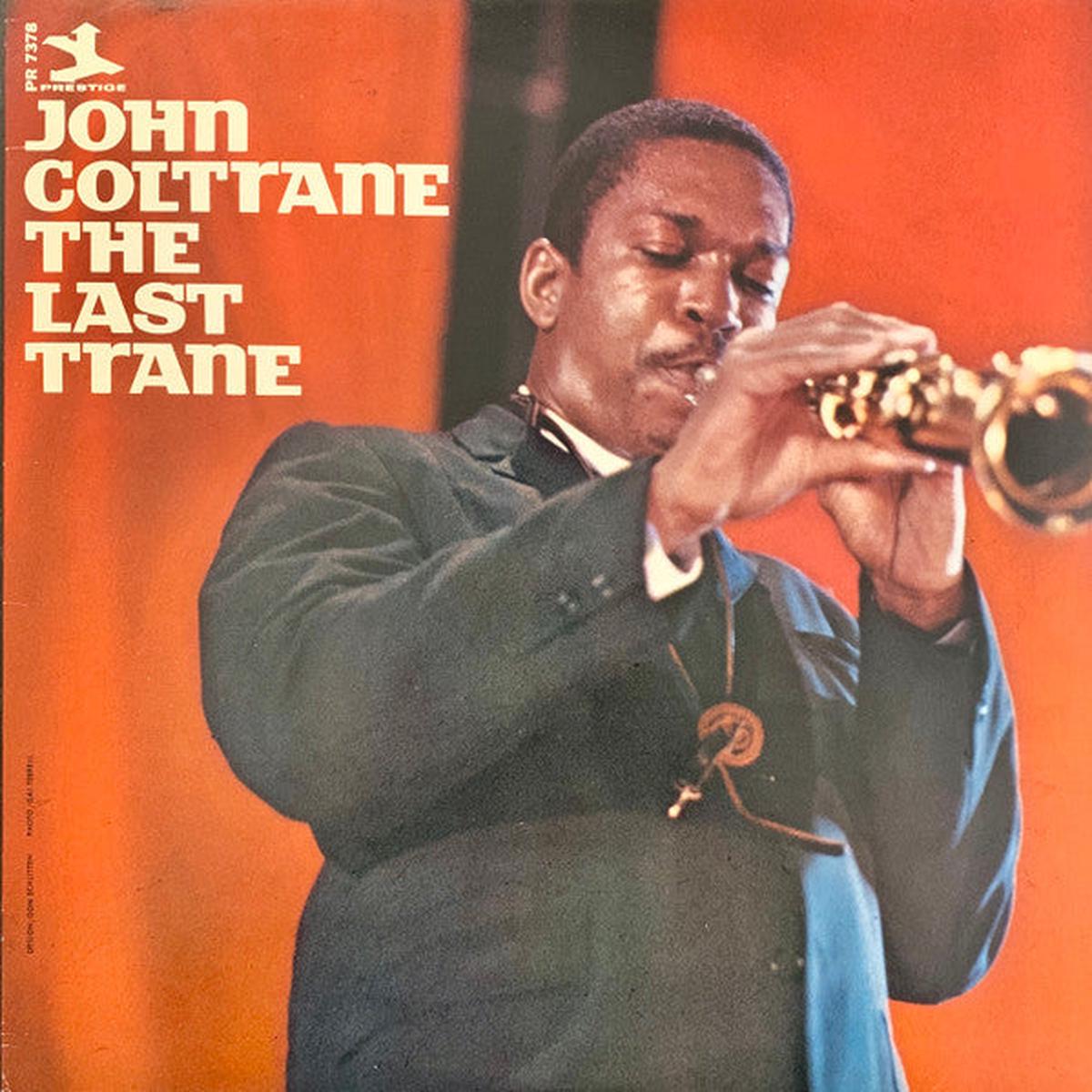 John Coltrane - The Last Trane (Arrives in 4 Days)