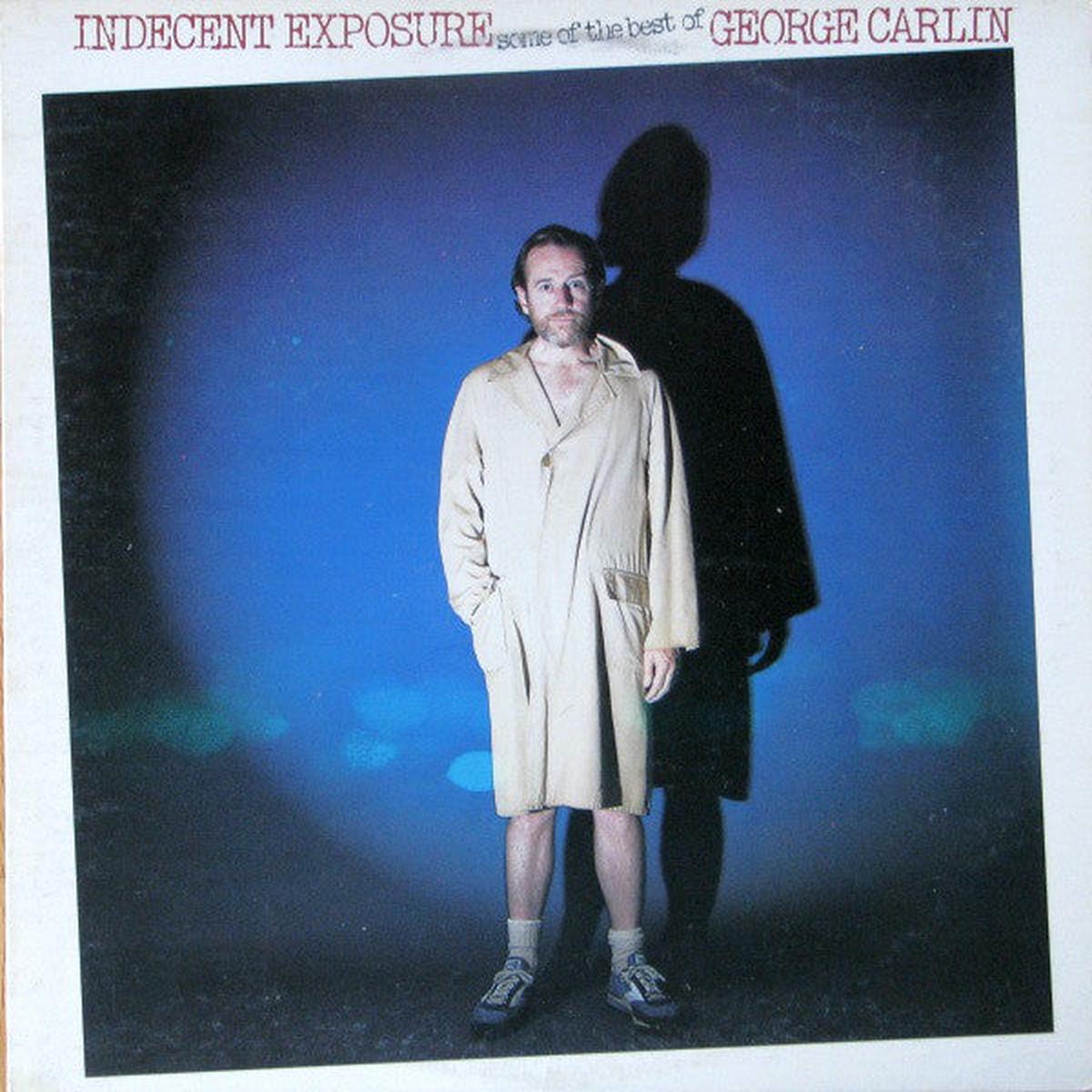 George Carlin Indecent Exposure: Some Of The Best Of George Carlin- 1978- non Music Comedy (vinyl)