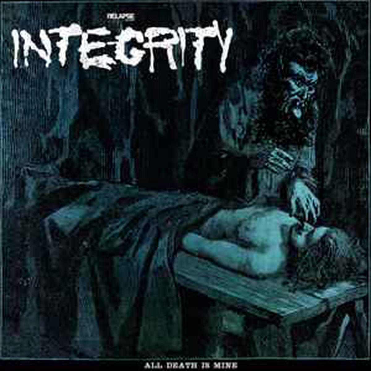 Integrity -- All Death Is Mine