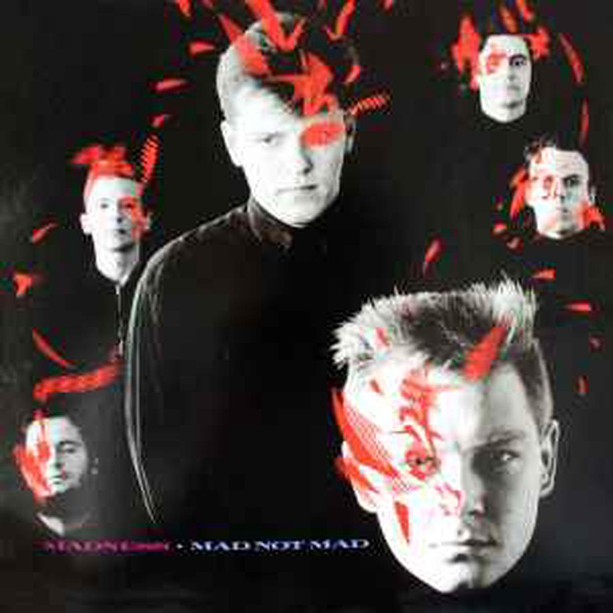 Madness -- Mad Not Mad