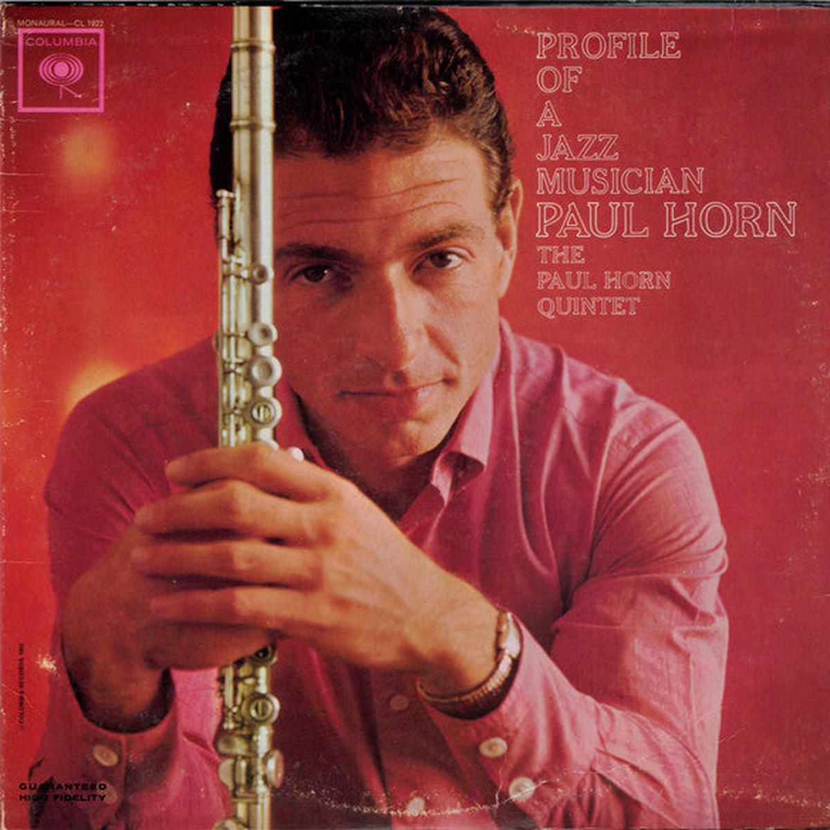 PAUL HORN Profile of a Jazz Musician (Columbia Records, CL 1922) Jazz (Vinyl U.S. Release)