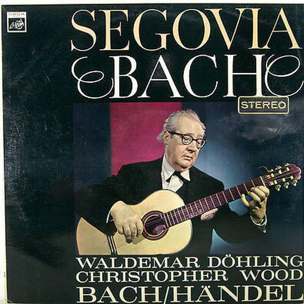 Waldemar Dhling and Christopher Wood Segovia & Bach 1967 - Classical (UK Import Vinyl)