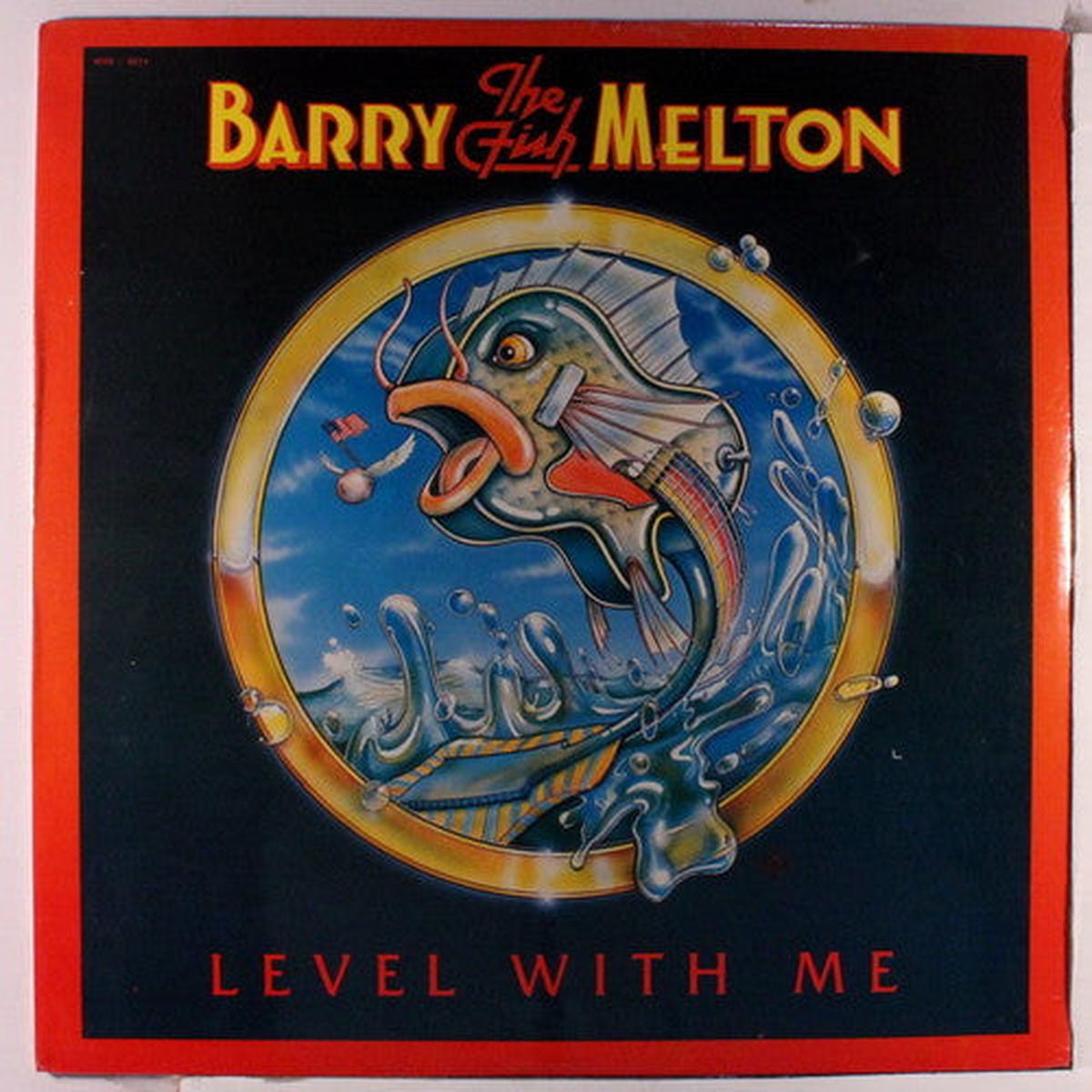 Barry Melton  Level With Me 1978-Folk, World, & Country (Vinyl) Near Mint